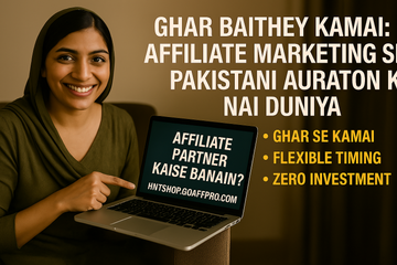 affiliate marketing in pakistan hntshop affiliate marketing homebased income