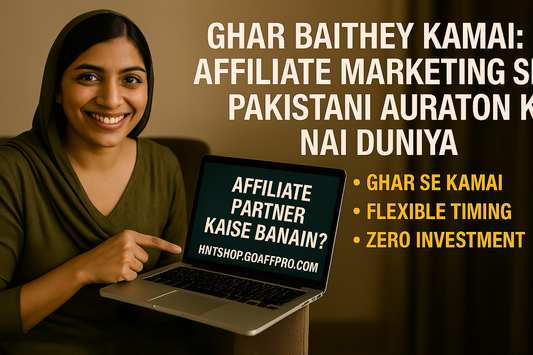 affiliate marketing in pakistan hntshop affiliate marketing homebased income
